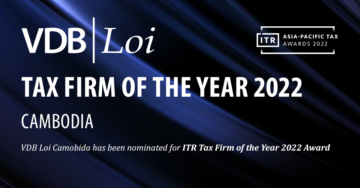 VDB Loi Cambodia Shortlisted for the ITR Asia-pacific Tax Awards 2022